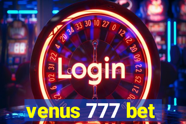venus 777 bet
