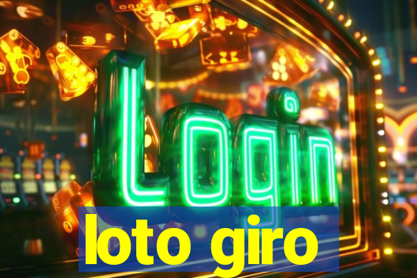 loto giro