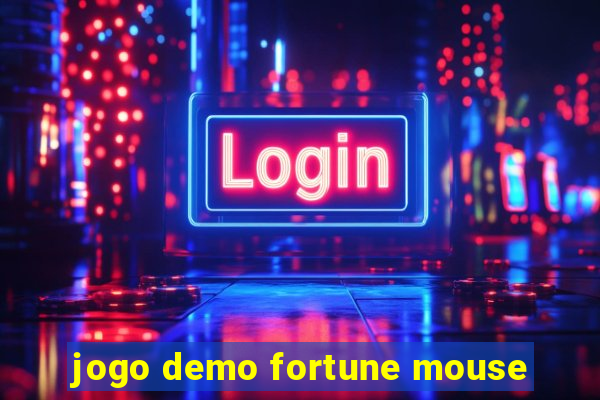 jogo demo fortune mouse