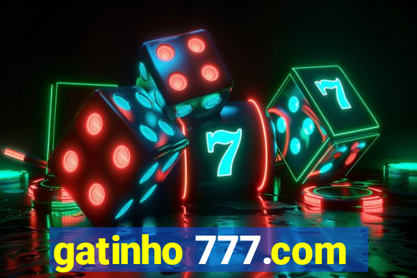gatinho 777.com