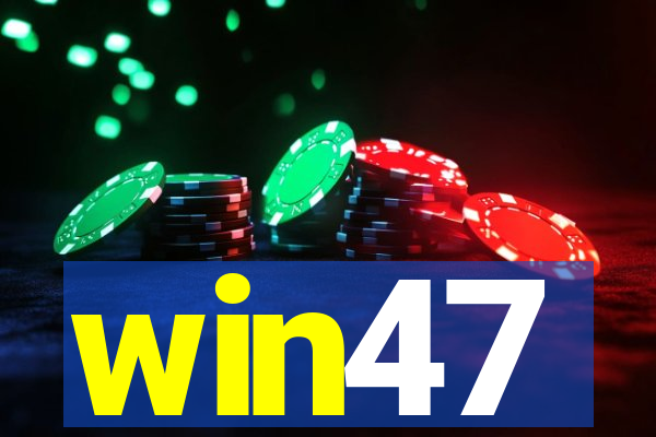 win47