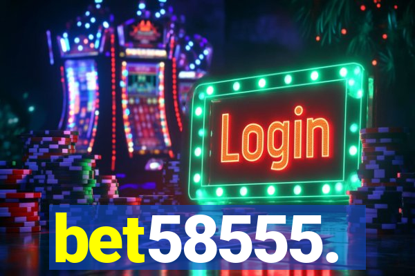 bet58555.