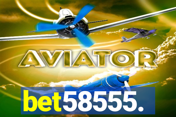 bet58555.