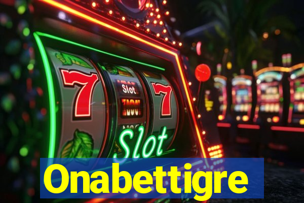 Onabettigre