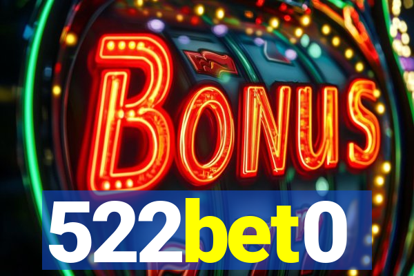 522bet0
