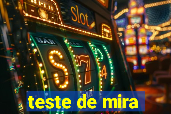 teste de mira