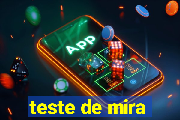 teste de mira