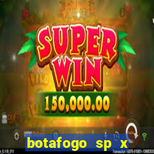 botafogo sp x palmeiras futemax