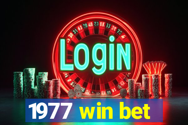 1977 win bet