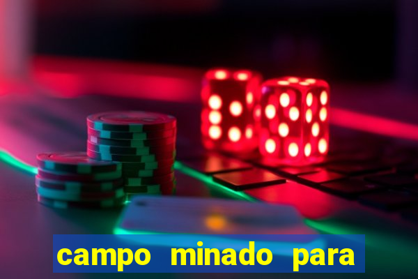 campo minado para ganhar dinheiro