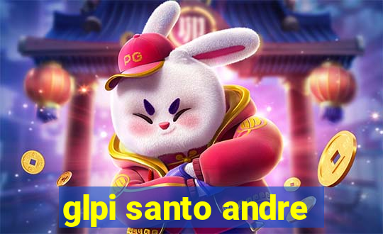 glpi santo andre