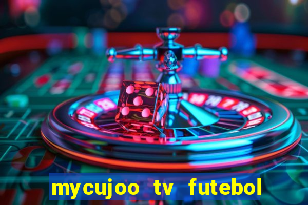 mycujoo tv futebol ao vivo
