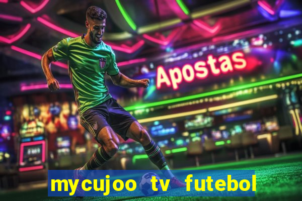 mycujoo tv futebol ao vivo