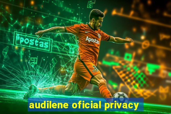 audilene oficial privacy