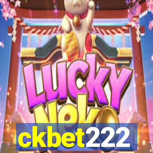 ckbet222