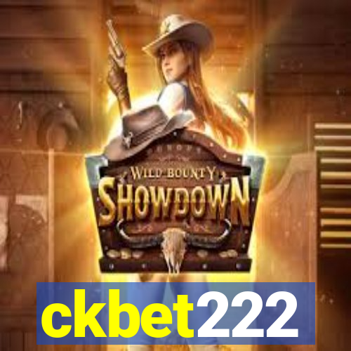 ckbet222