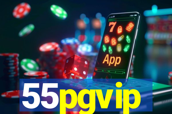 55pgvip