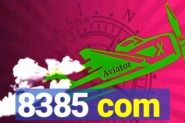 8385 com