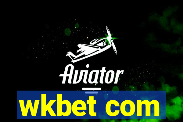 wkbet com