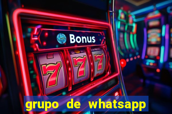 grupo de whatsapp de putaria