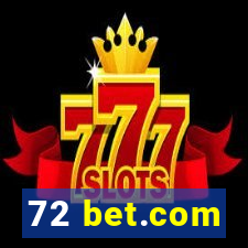 72 bet.com