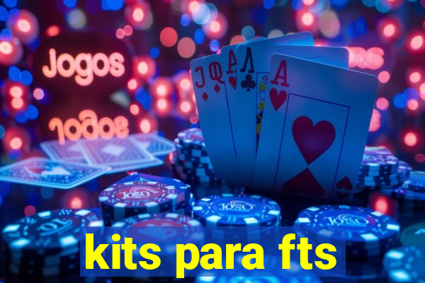 kits para fts