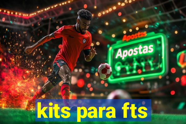 kits para fts