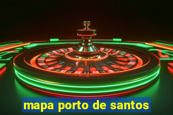 mapa porto de santos