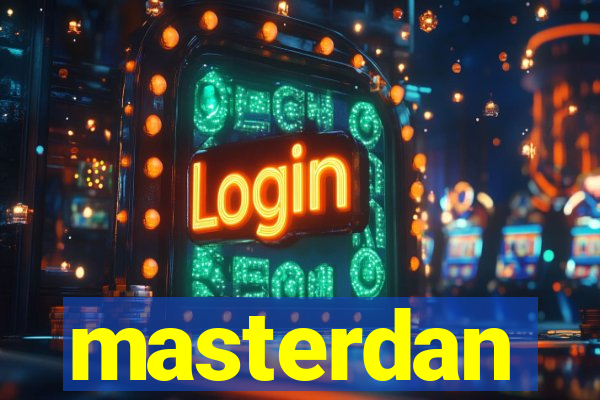 masterdan