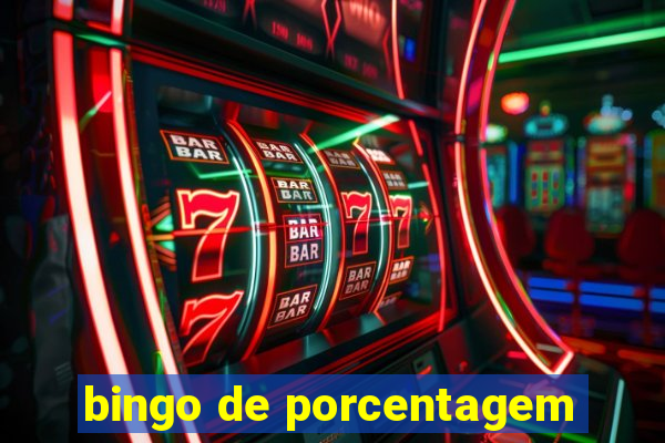bingo de porcentagem