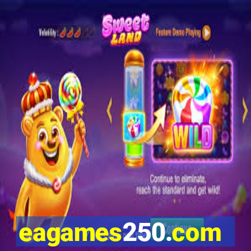 eagames250.com