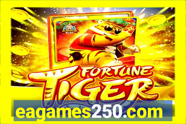 eagames250.com