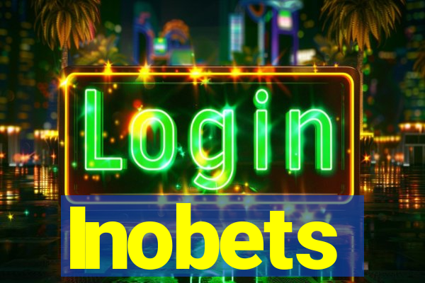 Inobets