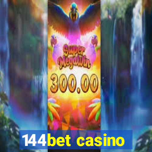 144bet casino