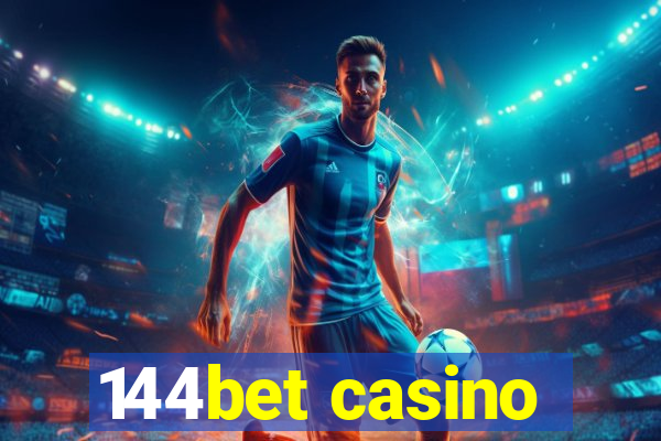 144bet casino