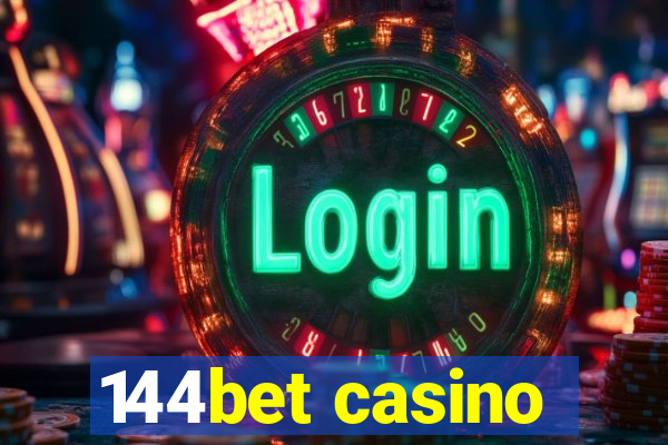 144bet casino