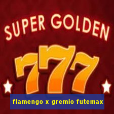 flamengo x gremio futemax