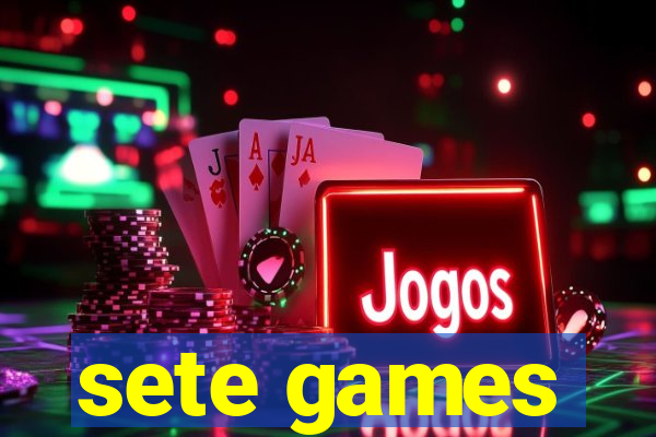 sete games