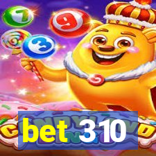 bet 310