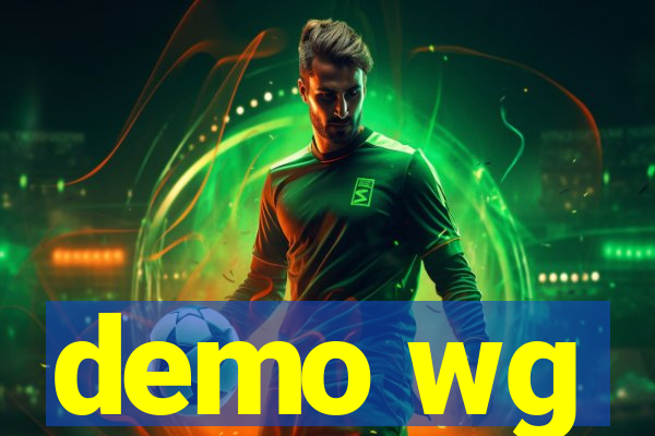 demo wg