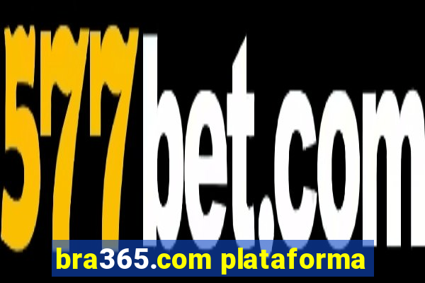 bra365.com plataforma