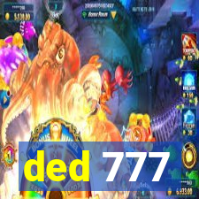 ded 777