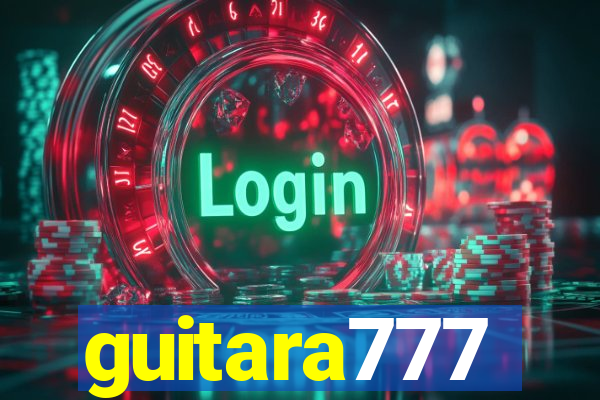 guitara777