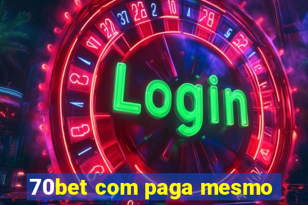 70bet com paga mesmo