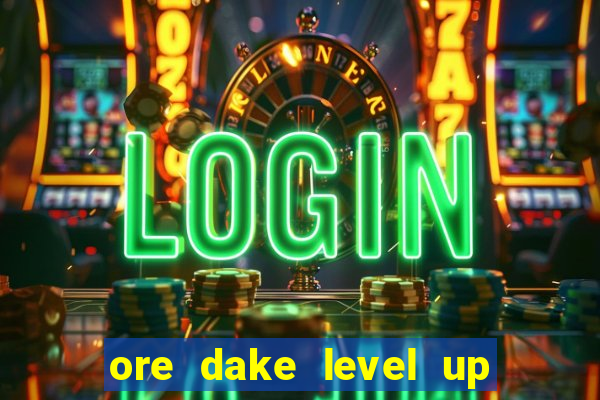 ore dake level up na ken dublado