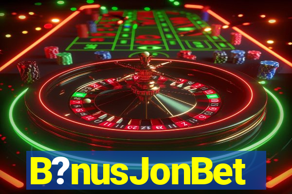B?nusJonBet