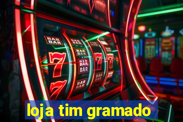 loja tim gramado