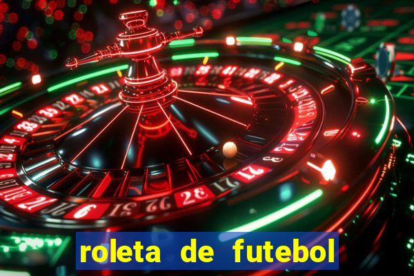 roleta de futebol carreira roleta