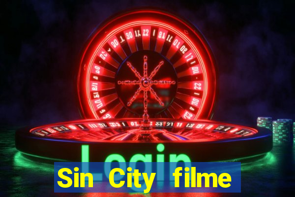 Sin City filme completo dublado download