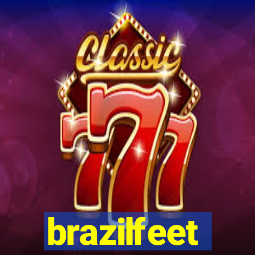 brazilfeet